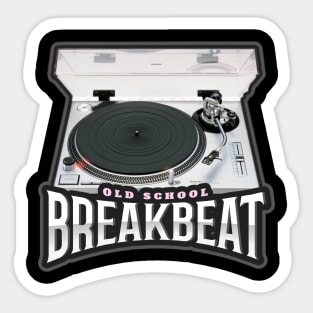 BREAKBEAT  - Old School Sticker